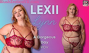 Lexii Lynn – A Gorgeous Day